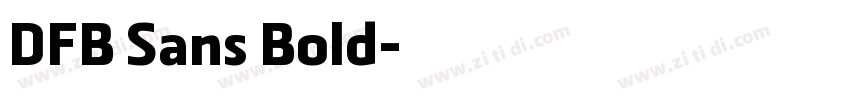DFB Sans Bold字体转换